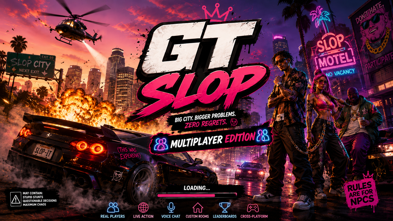 GT Slop Loading